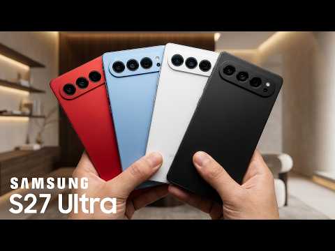Galaxy S27 Ultra - Big Changes!