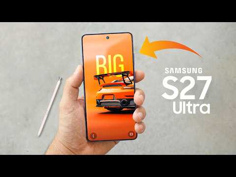 Samsung Galaxy S27 Ultra - After 4 Generations… Samsung Finally Makes This Move