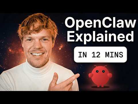 OpenClaw Explained in 12 Minutes (for beginners)