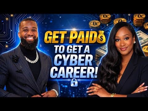 Get Paid To Get A Cyber Career!