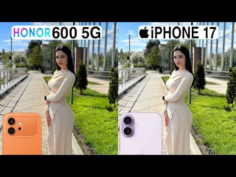 Honor 600 5G Vs iPhone 17 Camera Test Comparison