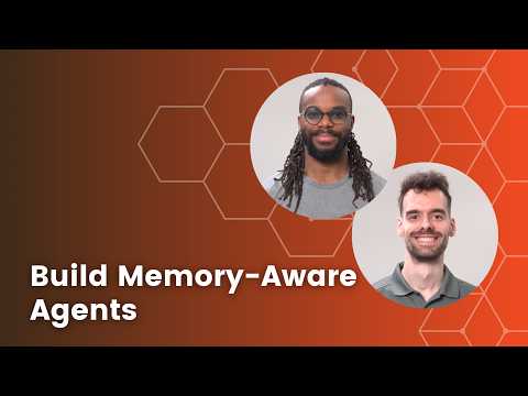 Build Memory-Aware Agents