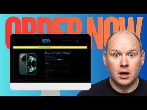 Xiaomi 17 Ultra Global - ORDER NOW!