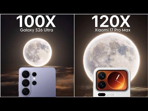 Samsung Galaxy S26 Ultra VS Xiaomi 17 Pro Max Live Zoom Comparison