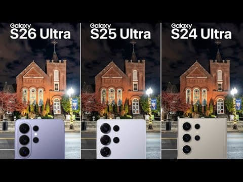 Samsung Galaxy S26 Ultra VS Galaxy S25 Ultra VS Galaxy S24 Ultra Camera Test Comparison