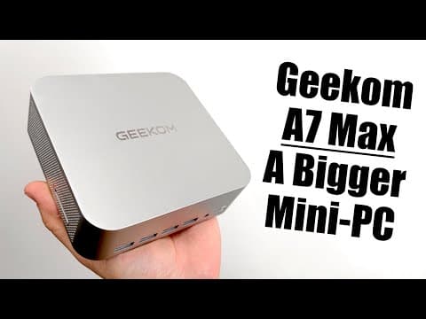 Geekom A7 Max Mini-PC Review: BIG Performance, Shame About the RAM Though...
