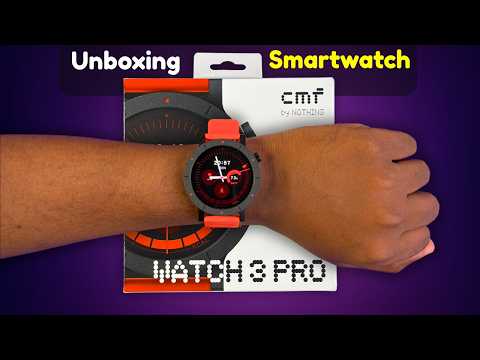 CMF Watch 3 Pro Unboxing & First Impressions – Premium Nothing Watch! 🔥