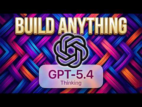 Build Anything with ChatGPT 5.4! 🤯
