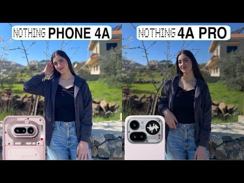Nothing Phone 4A Vs Nothing Phone 4A Pro Camera Test Comparison
