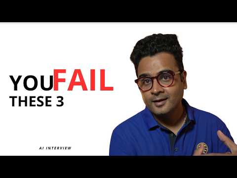 You Fail These 3 Questions in AI Interviews (Even If You Know Them)