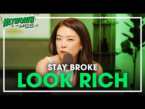 Looking Rich Is Keeping You From Actually Being Rich | Networth & Chill