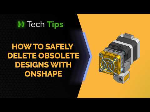 How to Safely Delete Obsolete Designs with Onshape - Tech Tip