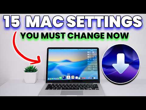 15 Mac Settings You Need to Change IMMEDIATELY! (2026)