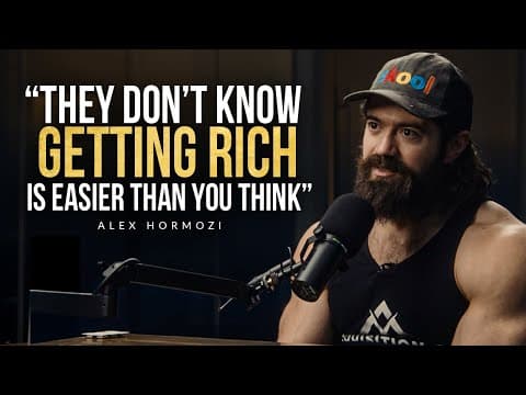 Alex Hormozi: It’s So F%^#g Easy to Get Rich 4.0