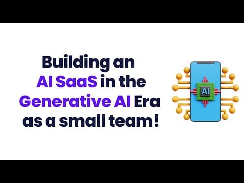 Building an AI SaaS in the Generative AI Era as a small team!