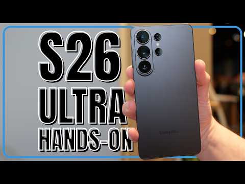 Galaxy S26 Ultra HANDS ON | Biggest Upgrades vs. S25 Ultra