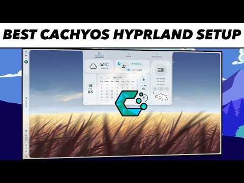 BLAZING FAST NEW CACHYOS HYPRLAND SETUP // MAKE YOUR CACHYOS PERFECT 2026