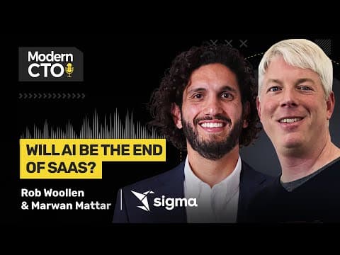 Will AI be the End of SaaS? with Rob Woollen & Marwan Mattar of Sigma