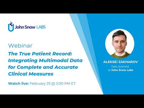 The True Patient Record: Integrating Multimodal Data for Complete and Accurate Clinical Measures