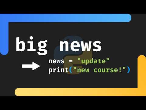 Big News + New Python Course!