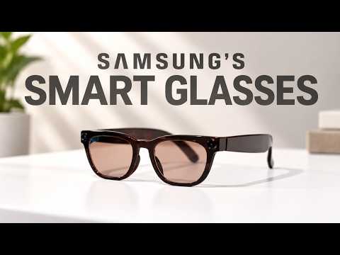 Samsung Smart Glasses: Everything We Know So Far.