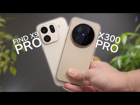 Vivo X300 Pro vs Oppo Find X9 Pro | Which is best?