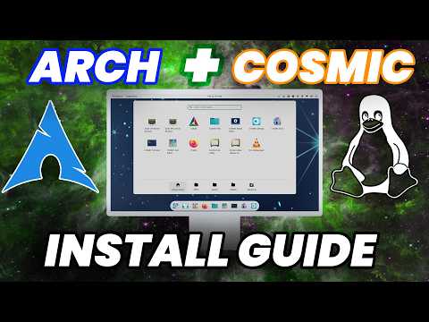 How To Install Arch Linux + COSMIC Desktop (Full Guide)