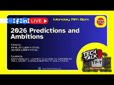 2026 Predictions and Ambitions - Eps 173 - LIVE - Tech Talk Show
