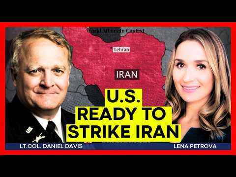 Daniel Davis: Iran Ceasefire at CROSSROADS - Washington Is "READY TO STRIKE" Iran