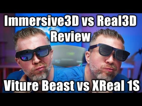Real3D (XReal 1S) vs Immersive3D (Viture Beast) Comparison Review - Which 3D Converter is Better?