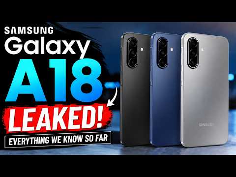 Samsung Galaxy A18 LEAKED! Everything We Know So Far
