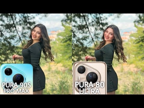Huawei Pura 90S Pro Max VS Huawei Pura 80 Ultra Camera Test