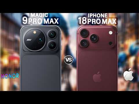 Honor Magic 9 Pro Max Vs Apple iPhone 18 Pro Max