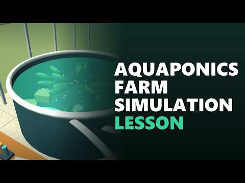 learn aquaponics with this game (agriculture lesson simulation)