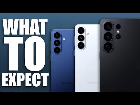 Galaxy S26: What to expect