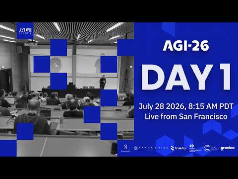 AGI-26 Conference | Day 1 | Keynotes and Paper Presentations