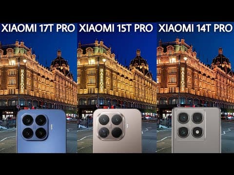 Xiaomi 17T PRO VS Xiaomi 15T PRO VS Xiaomi 14T Pro Camera Test