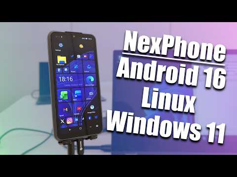 This Android Phone is ALSO a Linux AND Windows PC! NexPhone Hands On!