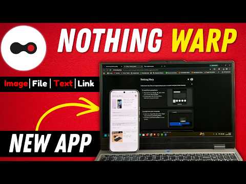 Nothing Warp – I Tried This New App on Nothing Phone! 🚀