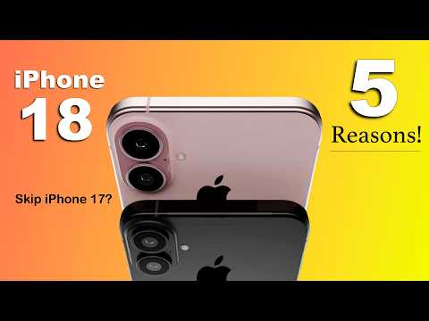 iPhone 18 🔥 - 5 Big Reasons To Wait! Skip iPhone 17, 16 Now? (HINDI)
