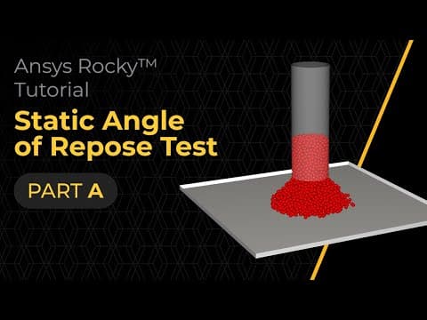 Ansys Rocky Tutorial: Static Angle of Repose Test [Part 1] - Setup and Processing