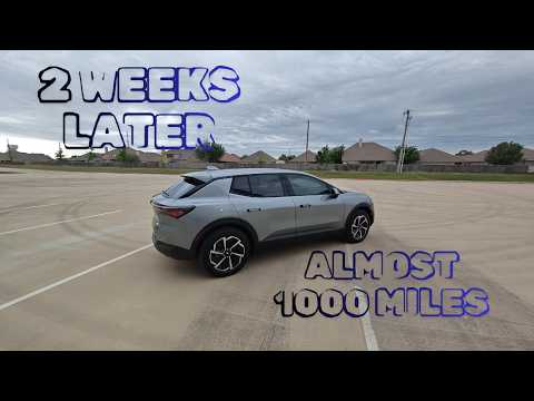 2026 Chevy Equinox EV•LT FWD 2 weeks & almost 1000 miles!
