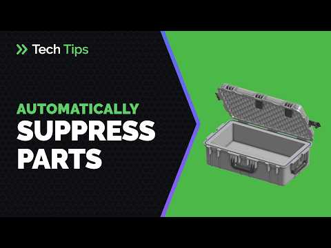 How to Automatically Suppress Components with Dynamic Suppression in Onshape