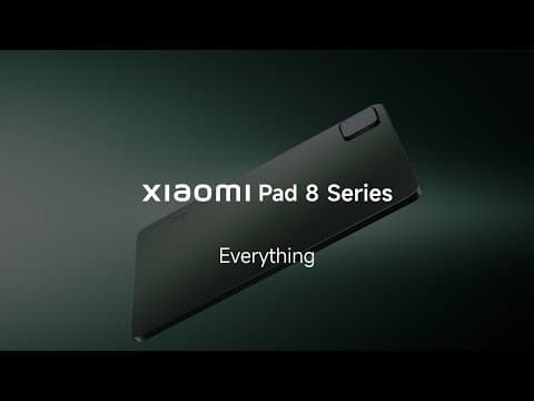 Everything about Xiaomi Pad 8 Series