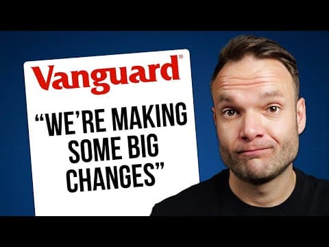 Vanguard Are Making Some Big Changes - My Take