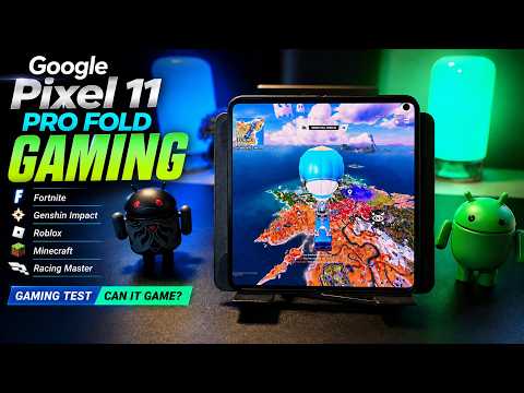 Google Pixel 11 Pro XL Gaming: Fortnite, Genshin Impact, Roblox, Minecraft, Racing Master
