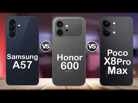 Samsung Galaxy A57 vs Honor 600 vs Poco X8 Pro Max | Best Midrange Phone 2026?