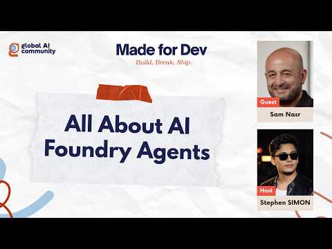 All About AI Foundry Agents | Made for Dev Ep. 6