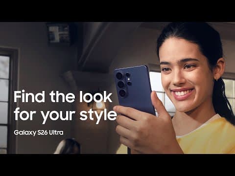 Find the look for your style l Galaxy S26 Ultra l Samsung