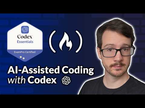 OpenAI Codex Essentials – AI Assisted Agentic Development Course